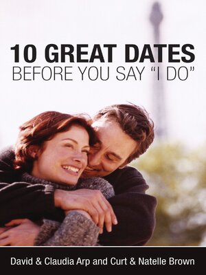 cover image of 10 Great Dates Before You Say 'I Do'